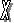 X